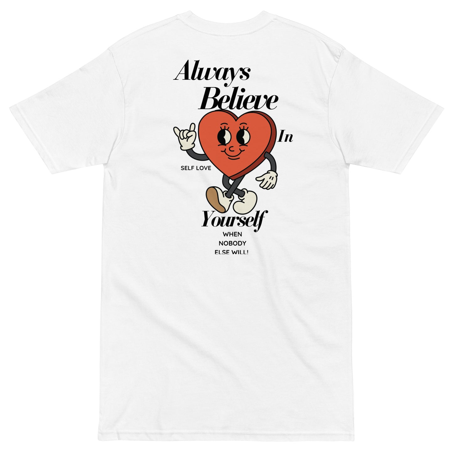 Always Believe Tee