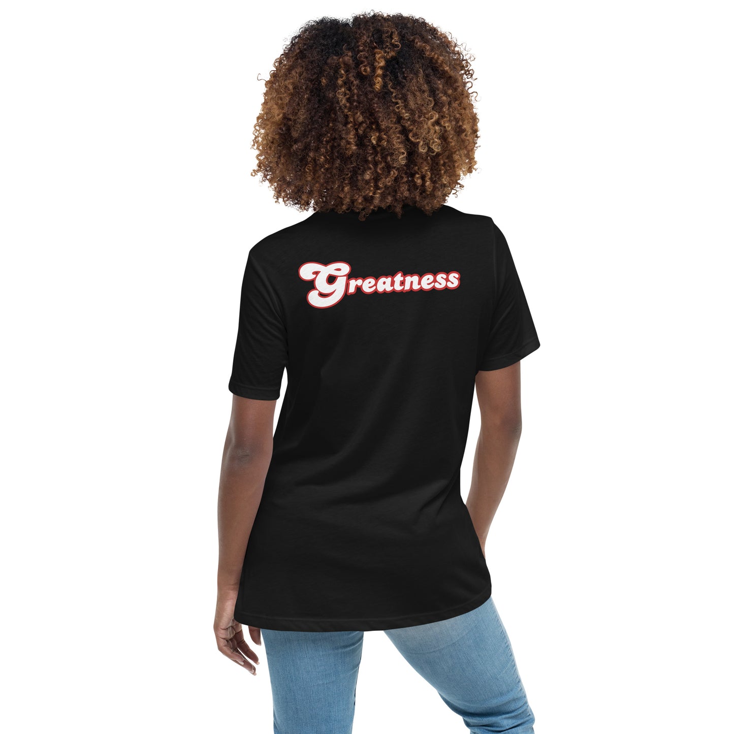Women's Greatness T-Shirt